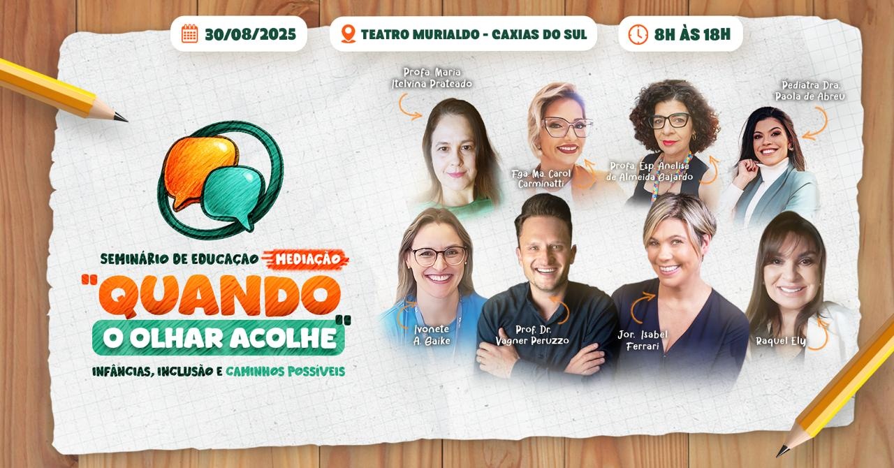 I Seminário de Educação - Mediação - "Quando o olhar acolhe"