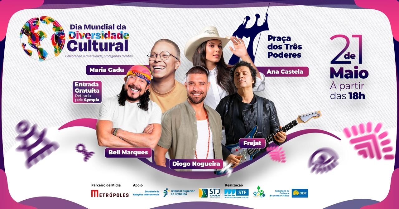 DIA MUNDIAL DA DIVERSIDADE CULTURAL - 21 DE MAIO A PARTIR DAS 9h