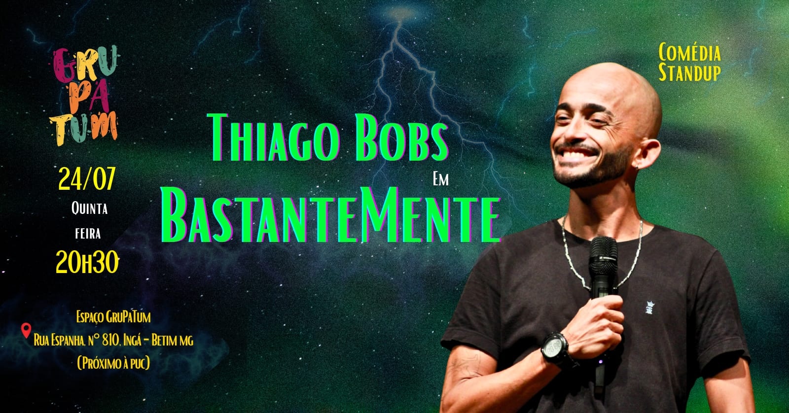 Show Comédia Standup - Thiago BoBs (BastanteMente)