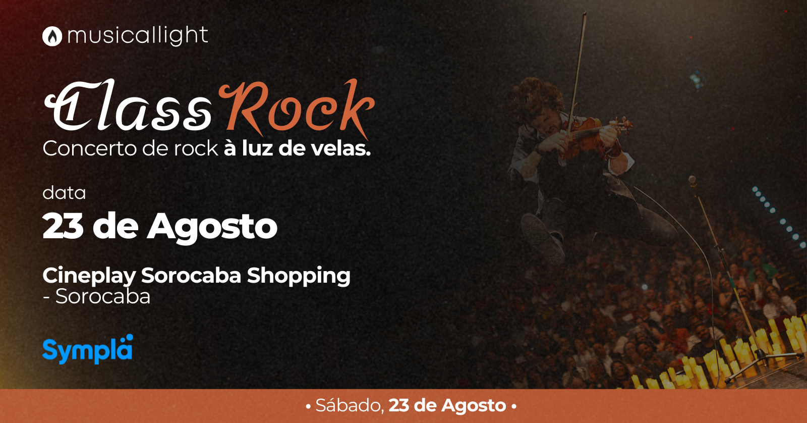 ClassRock - Cineplay Sorocaba Shopping 23/08 às 19h | Musical Light