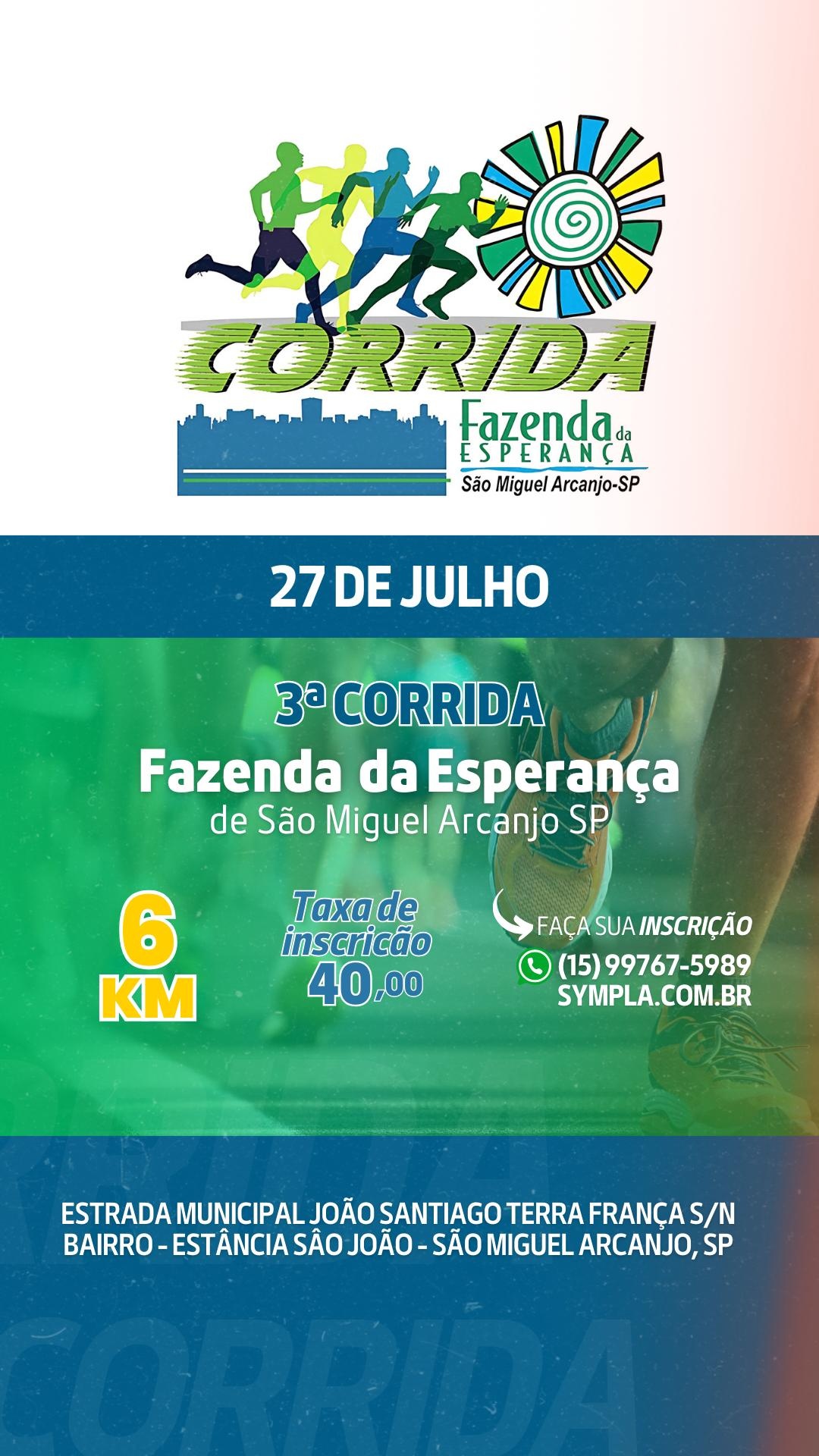 3º Corrida Fazenda da Esperança de São Miguel Arcanjo