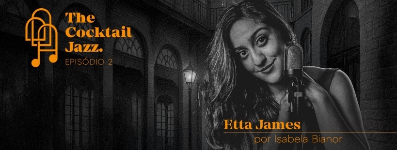 The Cocktail Jazz | Etta James por Isabela Bianor em Brasília - Sympla