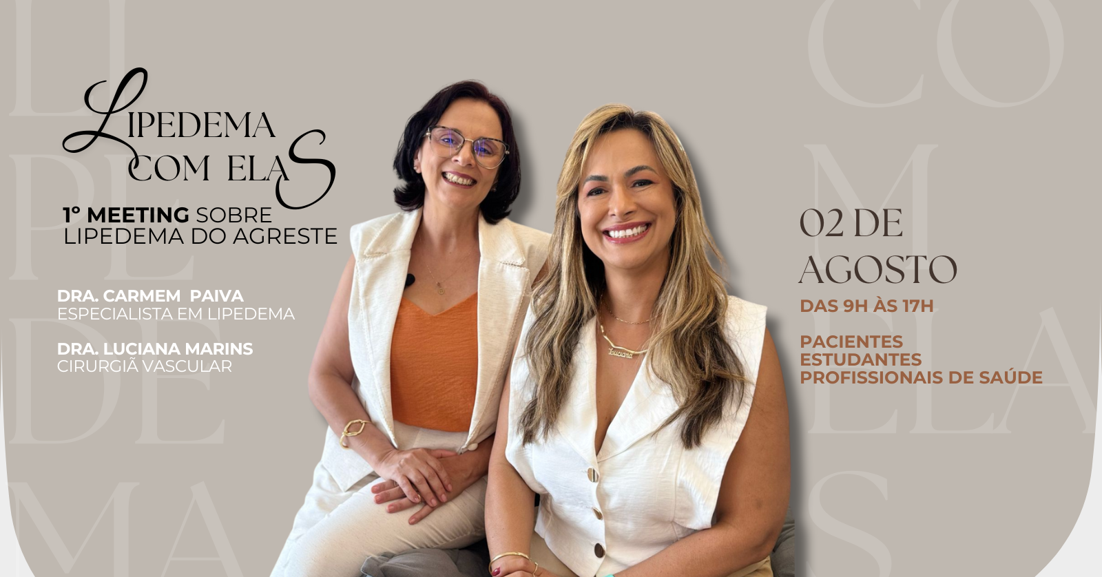 Lipedema com Elas - 1º Meeting sobre Lipedema do Agreste