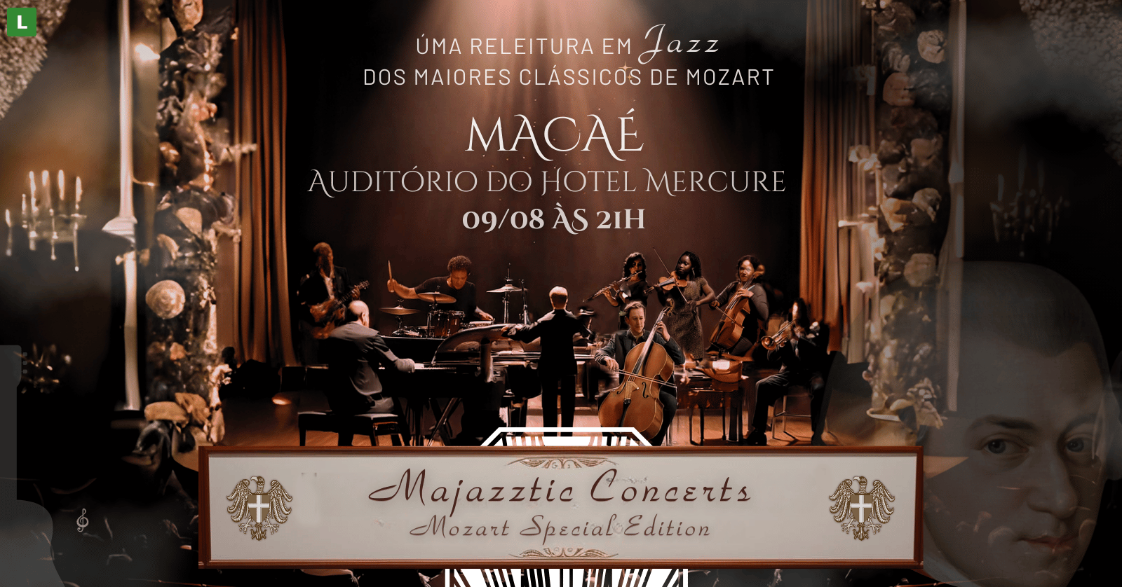 Majazztic Concerts - Mozart Special Edition em Macaé/RJ [09/08]