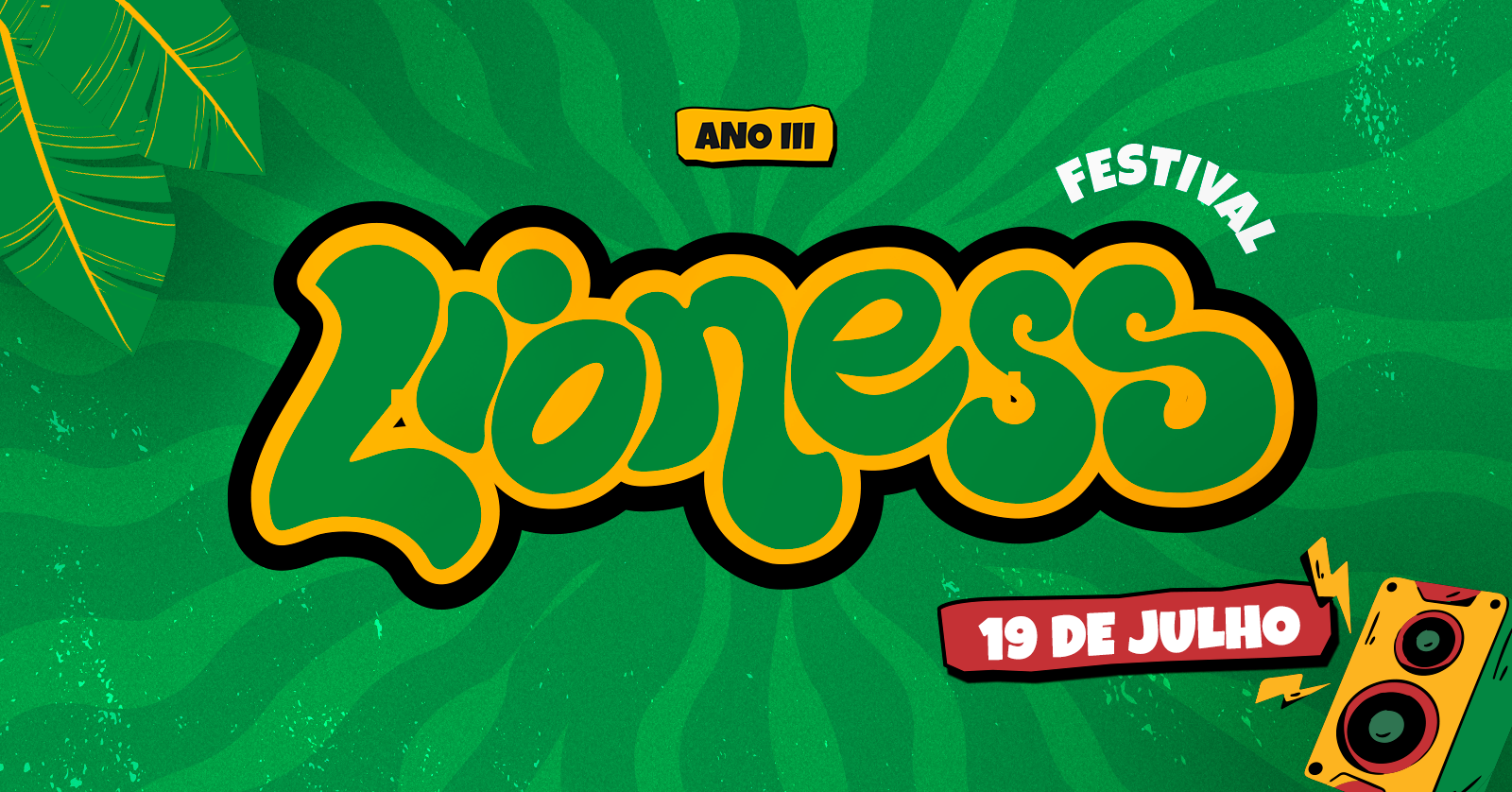 LIONESS FESTIVAL - ANO III