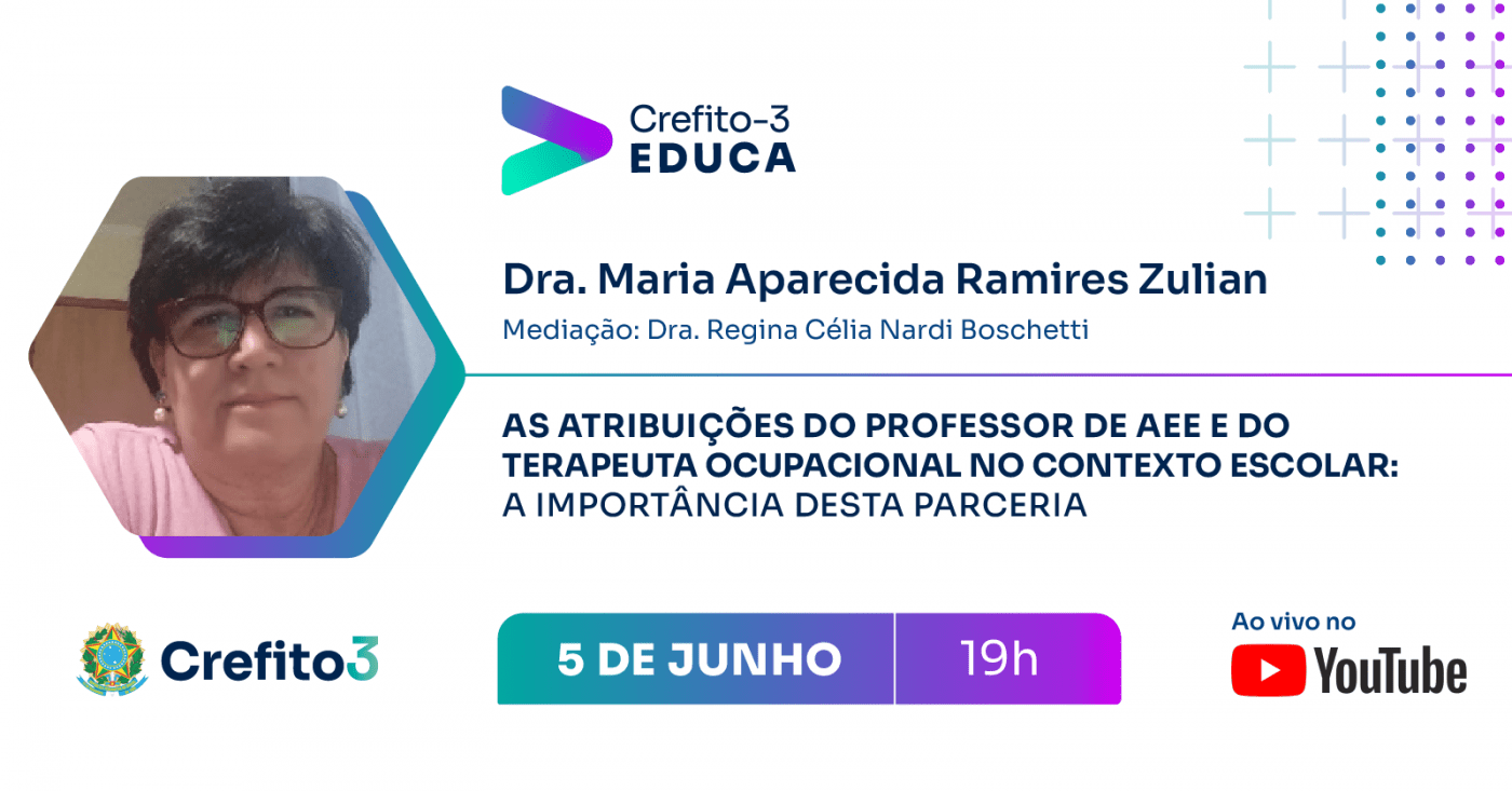 CREFITO-3 EDUCA #85: Atribuições do Professor de AEE e do Terapeuta ...