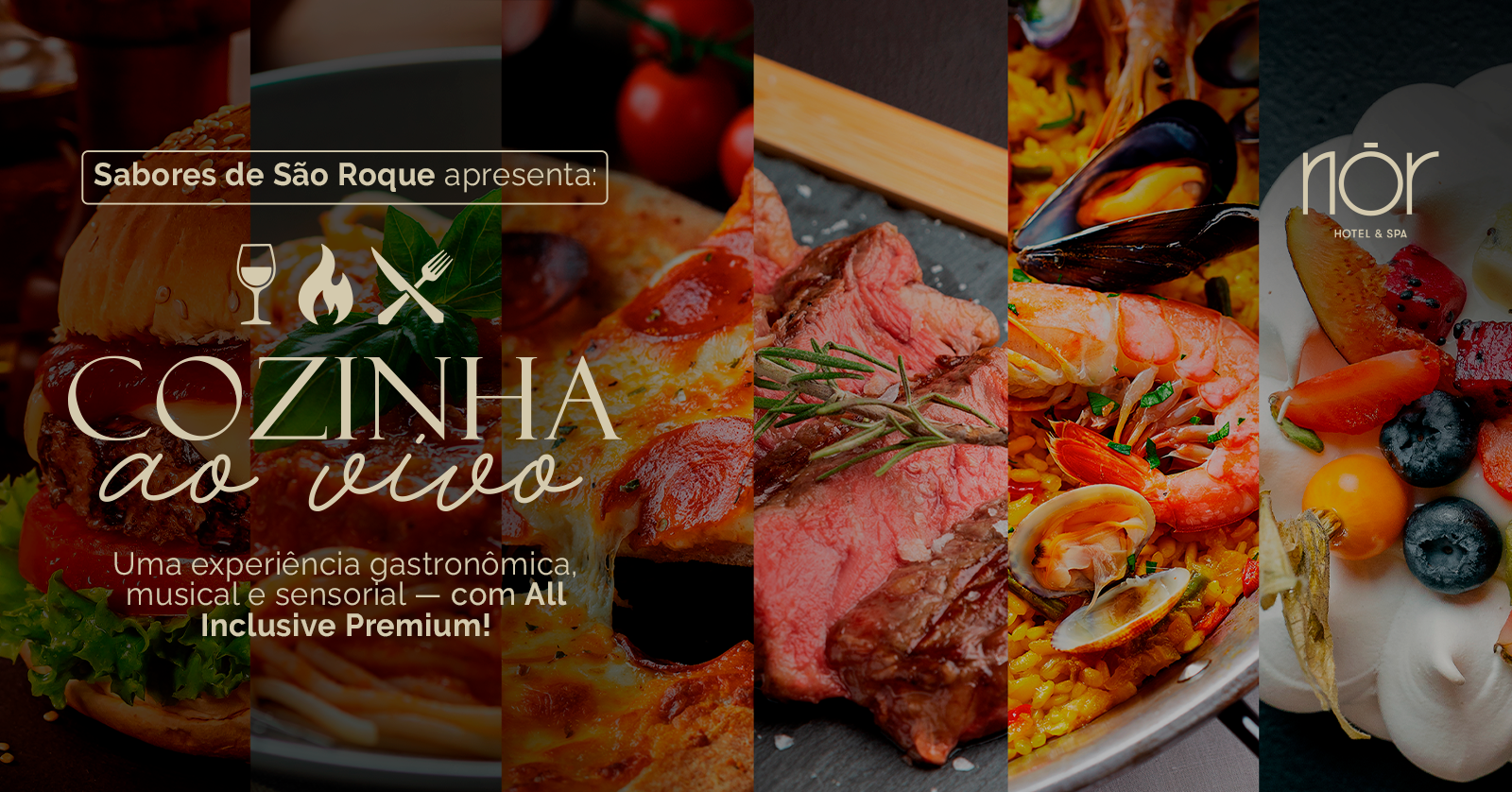 Sabores de São Roque - Cozinha Ao Vivo -  1ª Edição - Nör Hotel & SPA