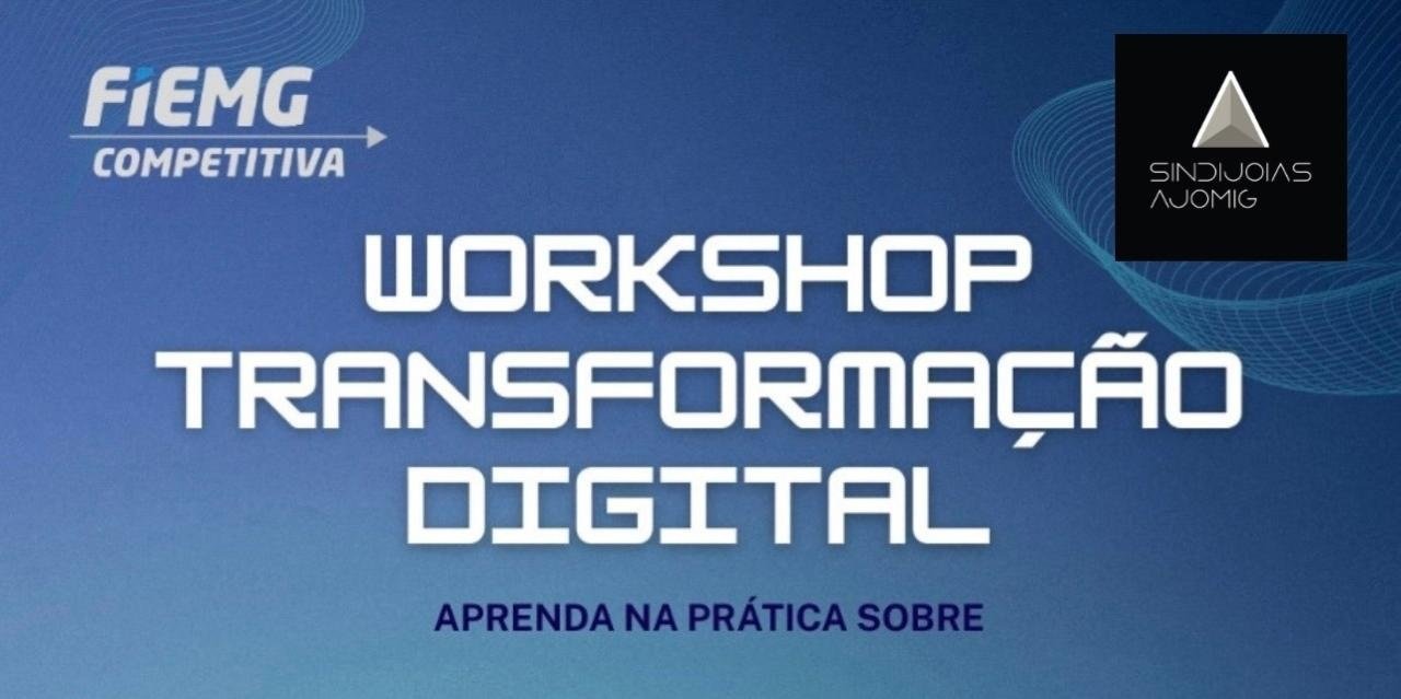 WORKSHOP - TRANSFORMAÇÃO DIGITAL em Belo Horizonte - Sympla