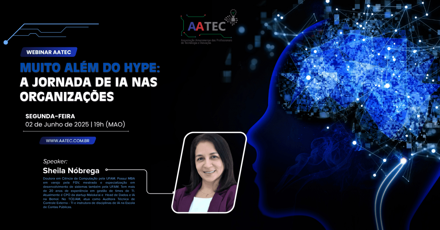 Webinar AATEC - Muito além do Hype: A jornada de IA nas organizações ...
