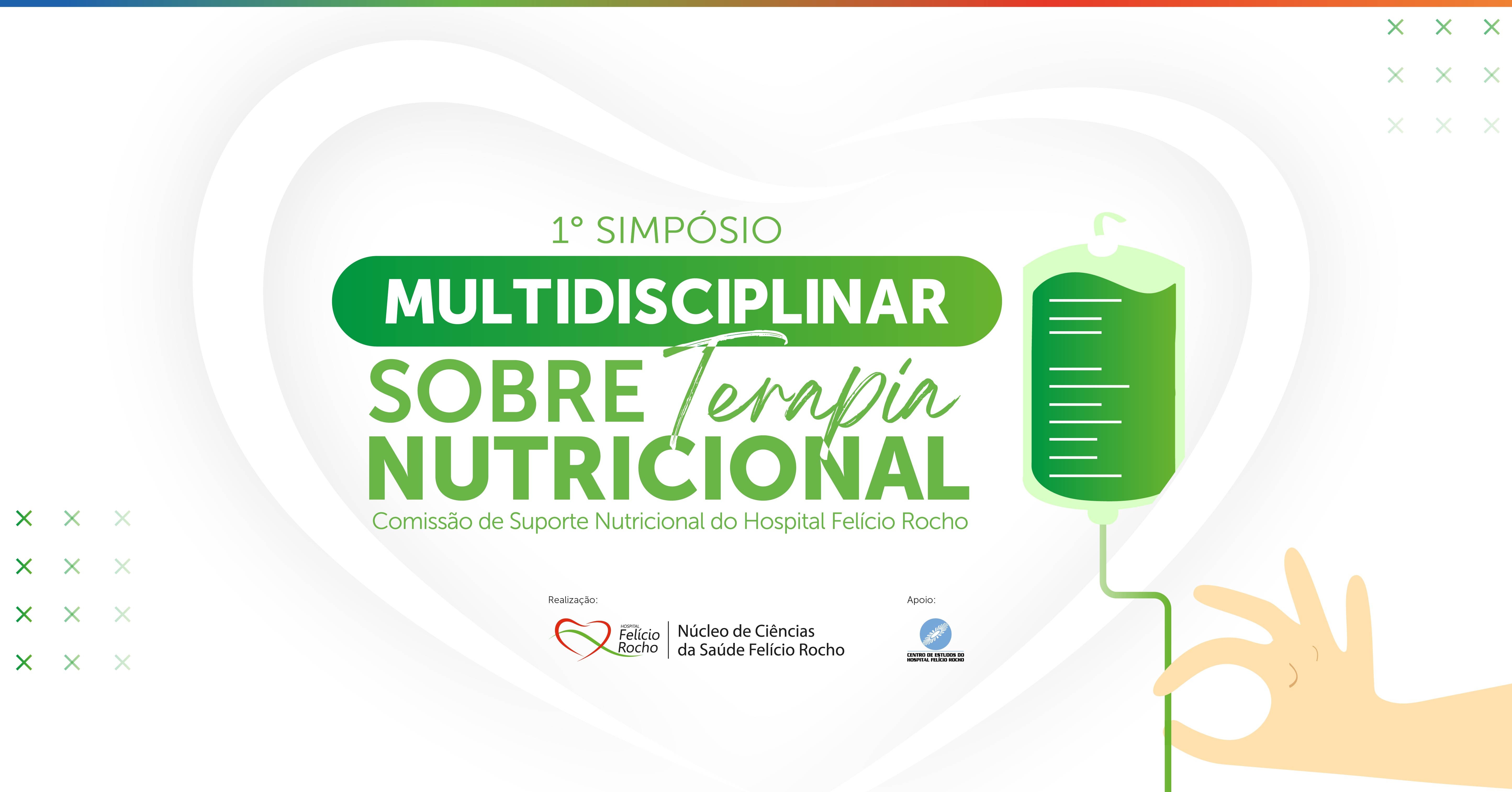 Simpósio Multidisciplinar Terapia Nutricional