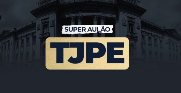 Banner AULÃO TJPE