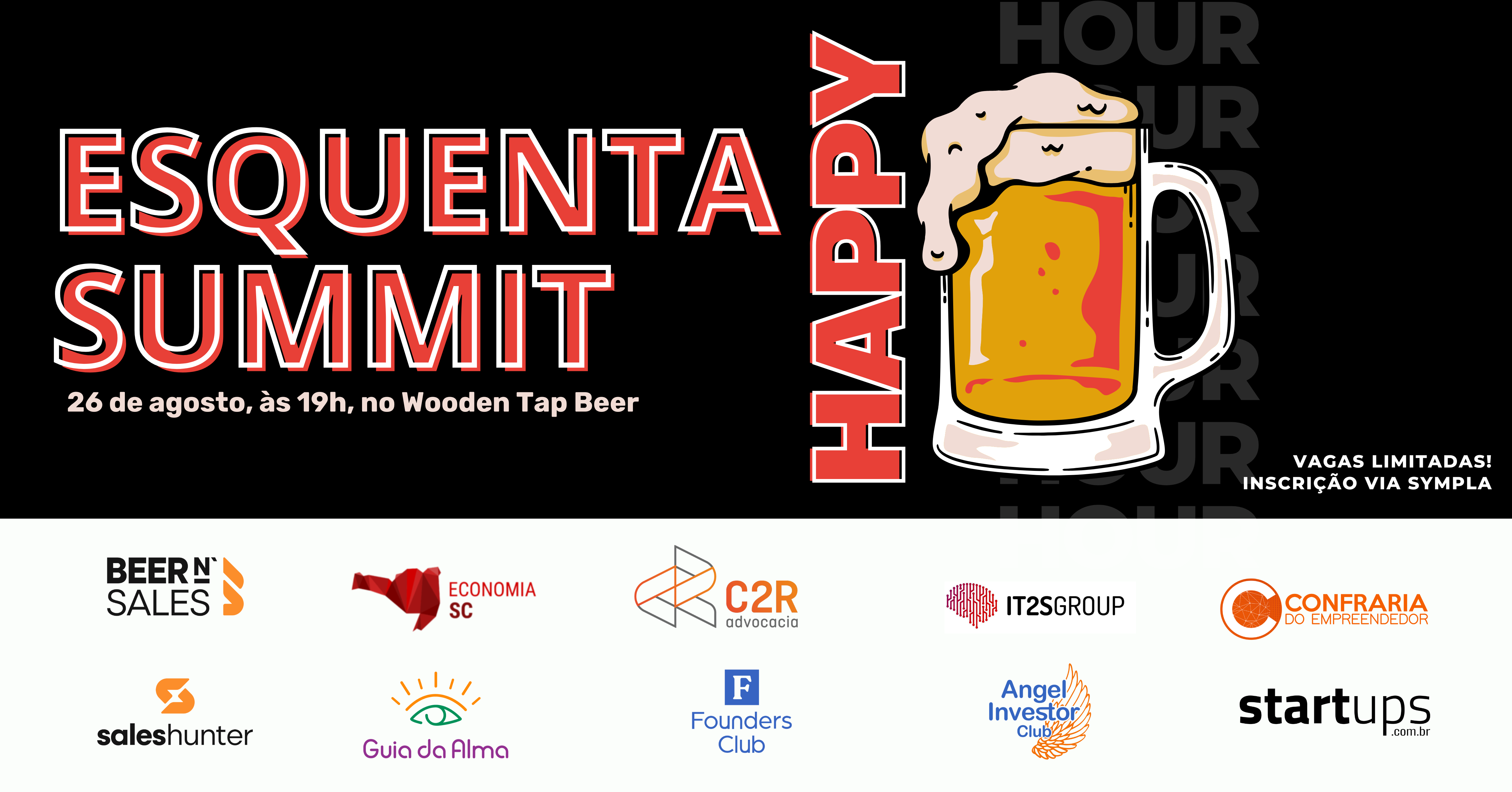 ESQUENTA SUMMIT HAPPY HOUR | PRÉ STARTUP SUMMIT