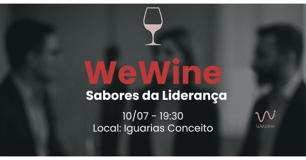 Banner WeWine 2 - 10/07 - 19:30 - no Iguarias Conceito