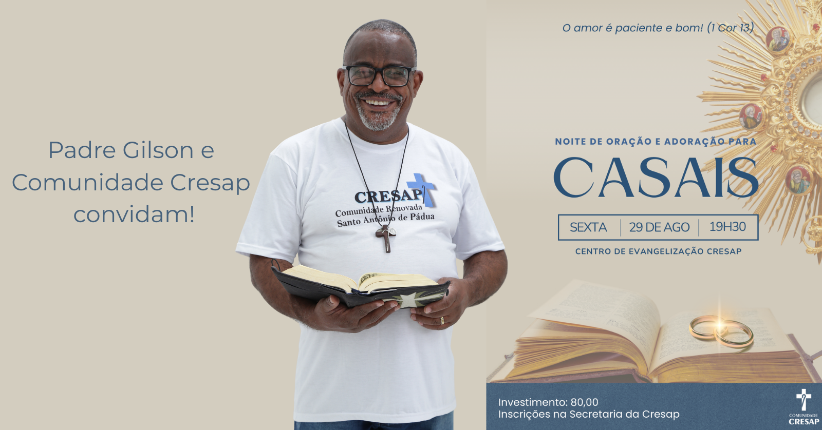 Noite de oração e adoração para casais.  "O amor é paciente e bom!"  1Cor 13