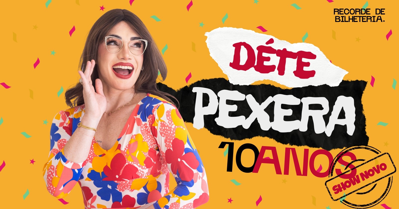 Déte Pexera - 10 ANOS DE GARGALHADAS! - no Porão Comedy Club