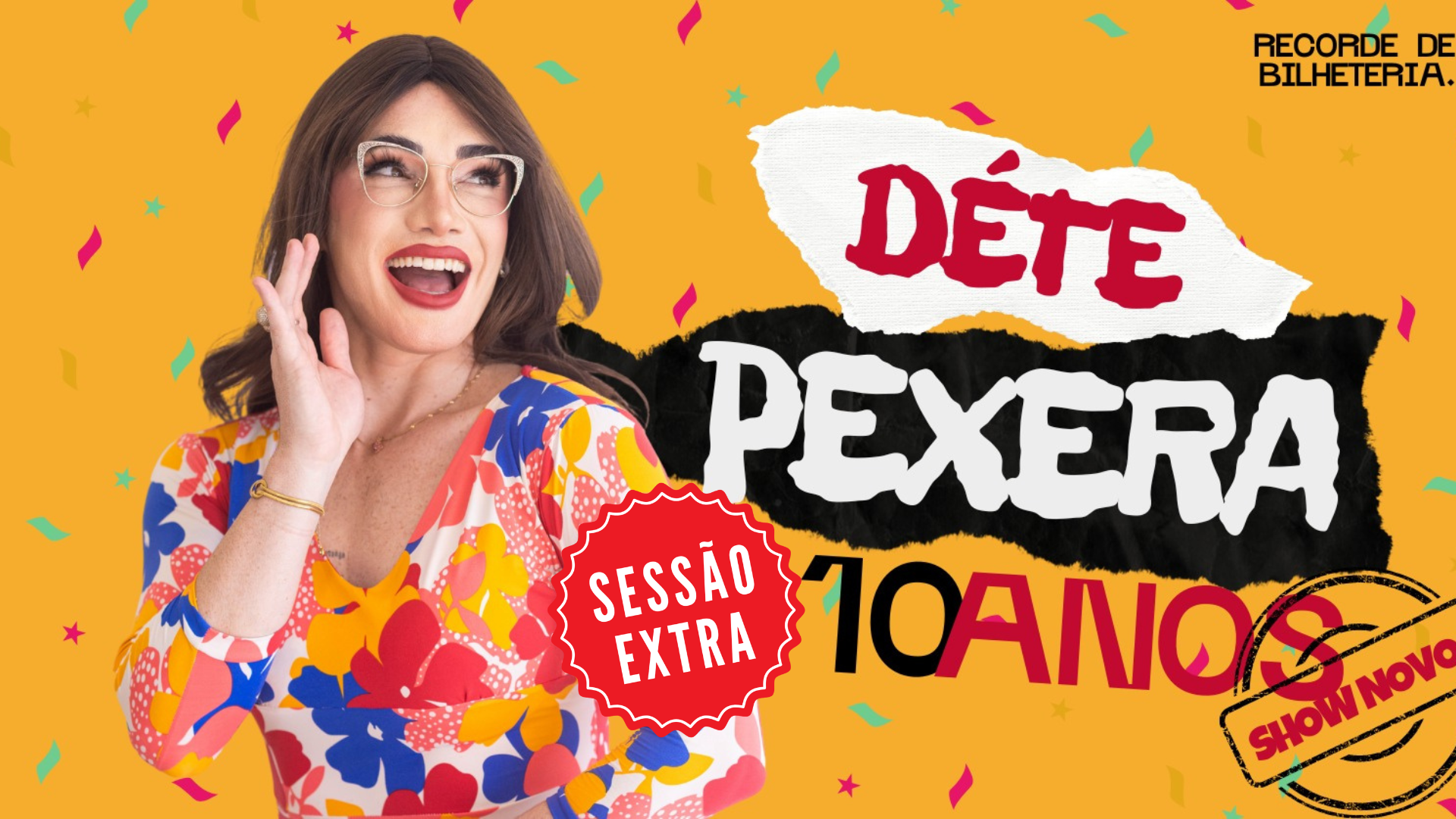 Déte Pexera - SESSÃO EXTRA - 10 ANOS DE GARGALHADAS! - no Porão Comedy Club