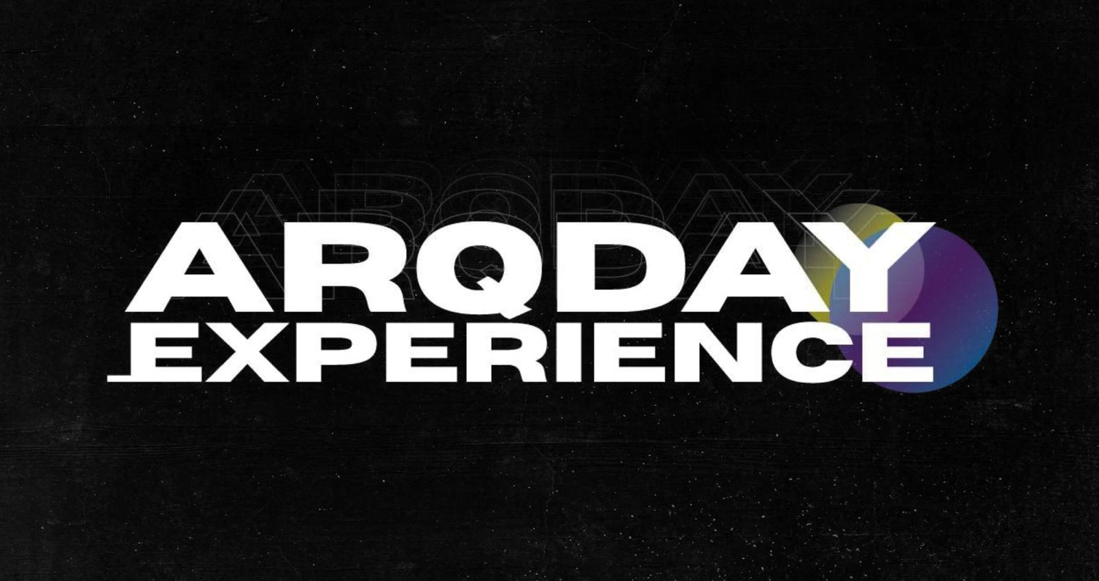 ARQDAY EXPERIENCE 2025