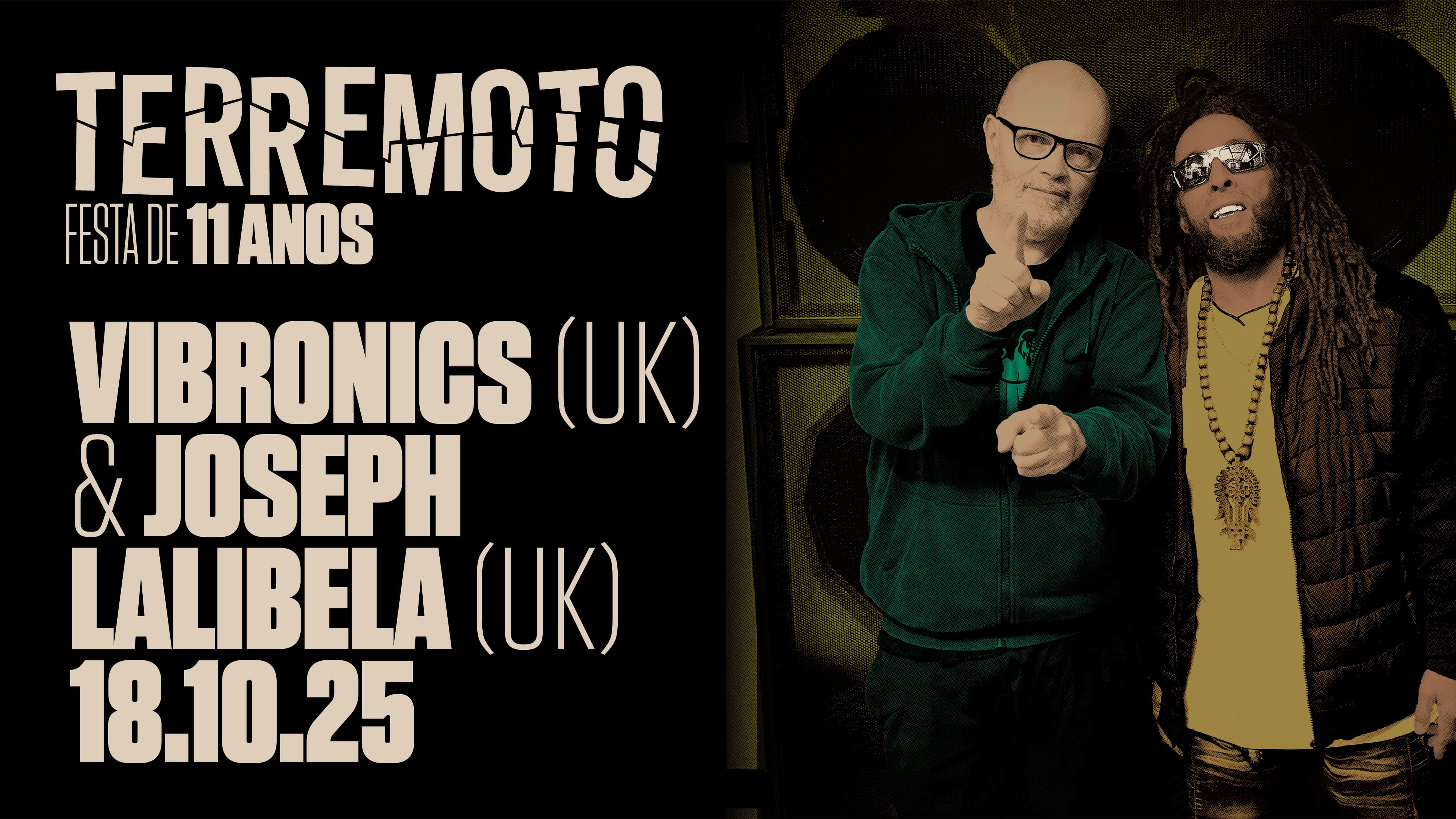 TERREMOTO FESTA DE 11 ANOS -  Vibronics & Joseph Lalibela