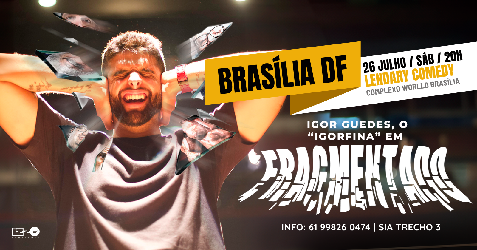 IGOR GUEDES - IGORFINA | 26 JULHO - BRASÍLIA 20H