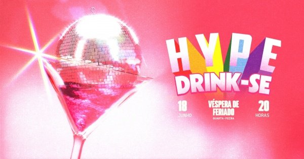 Banner HYPE Drink-se VÉSPERA DE FERIADO | 18/06