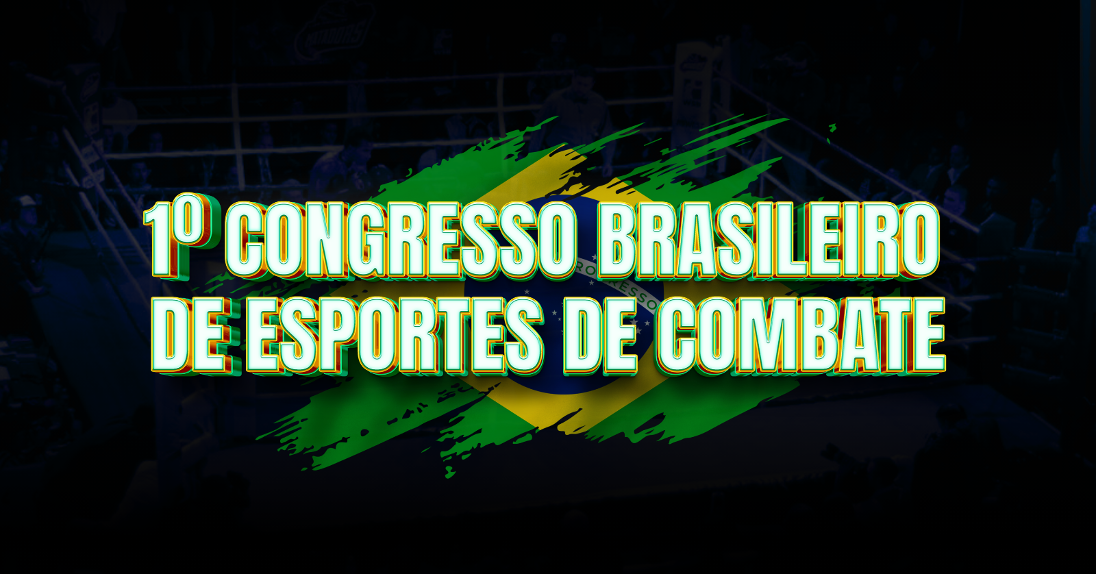I Congresso Brasileiro de Esportes de Combate