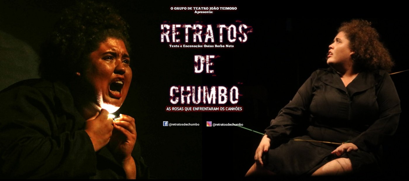 RETRATOS DE CHUMBO no Teatro Hermílo Borba Filho (Domingo) em Recife ...
