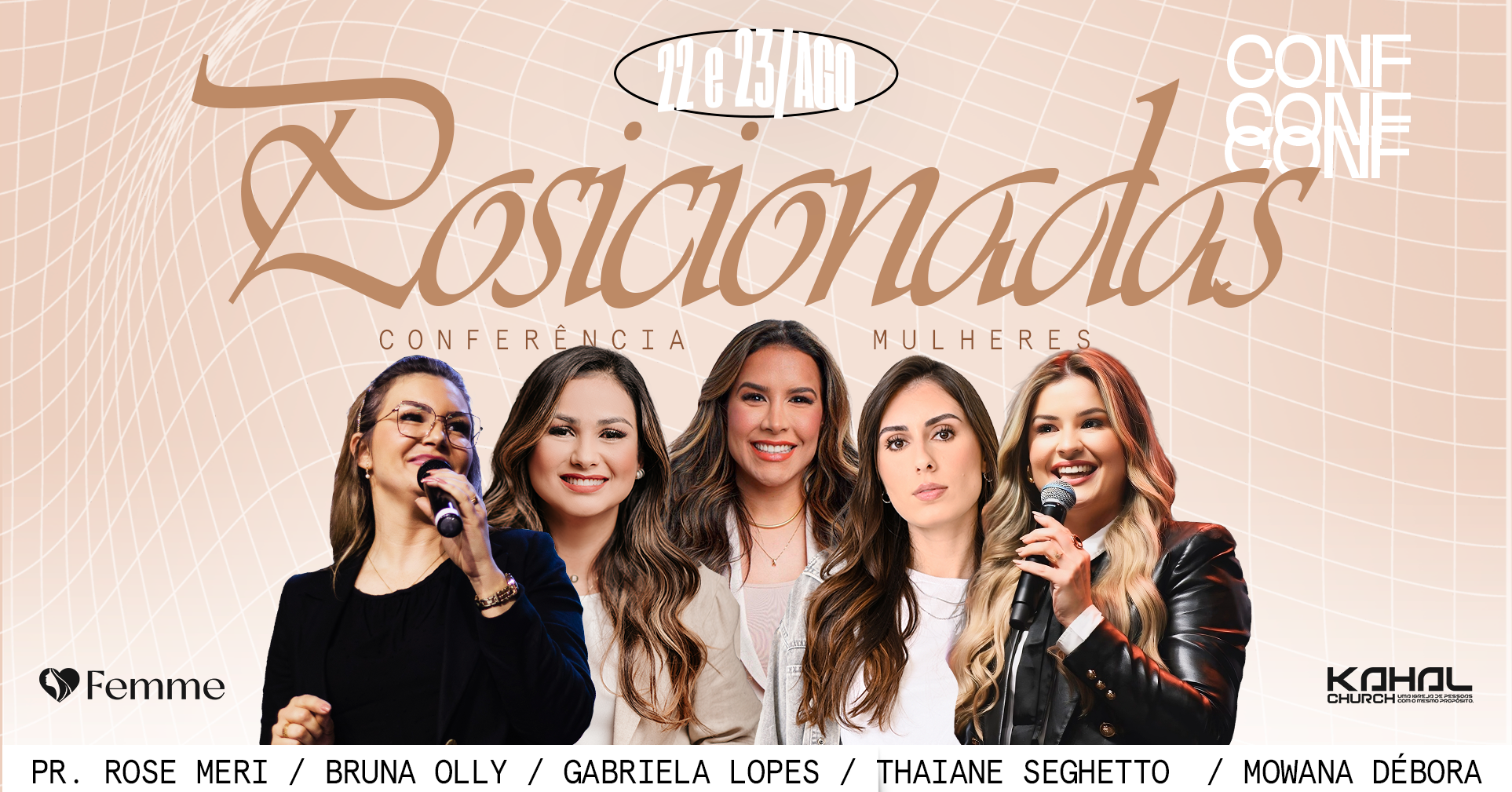 CONFERÊNCIA POSICIONADAS | 22 E 23/AGO | Kahal Church