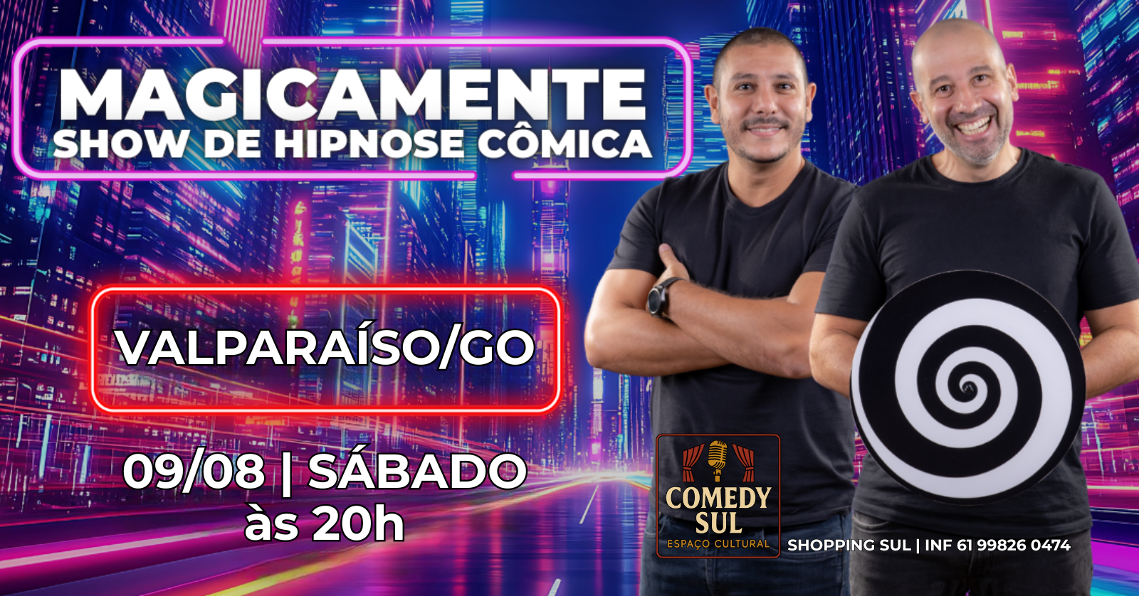 MAGICAMENTE SHOW DE HIPNOSE CÔMICA | 09 AGO - VALPARAÍSO GO
