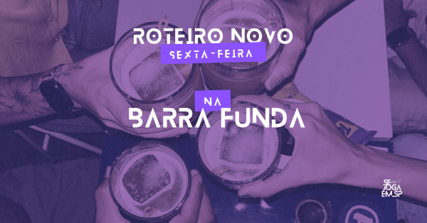 Imagem do evento SE JOGA NA BARRA FUNDA | PUB CRAWL EM SP 