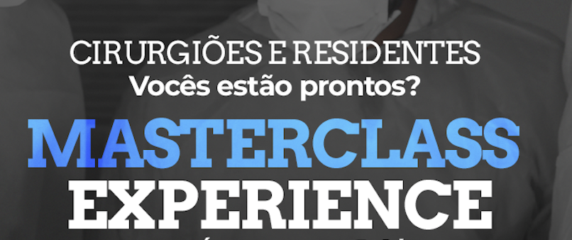 MASTERCLASS EXPERIENCE - MENTORIA EM VIDEOLAPAROSCOPIA EDIÇÃO CAMPO GRANDE MS