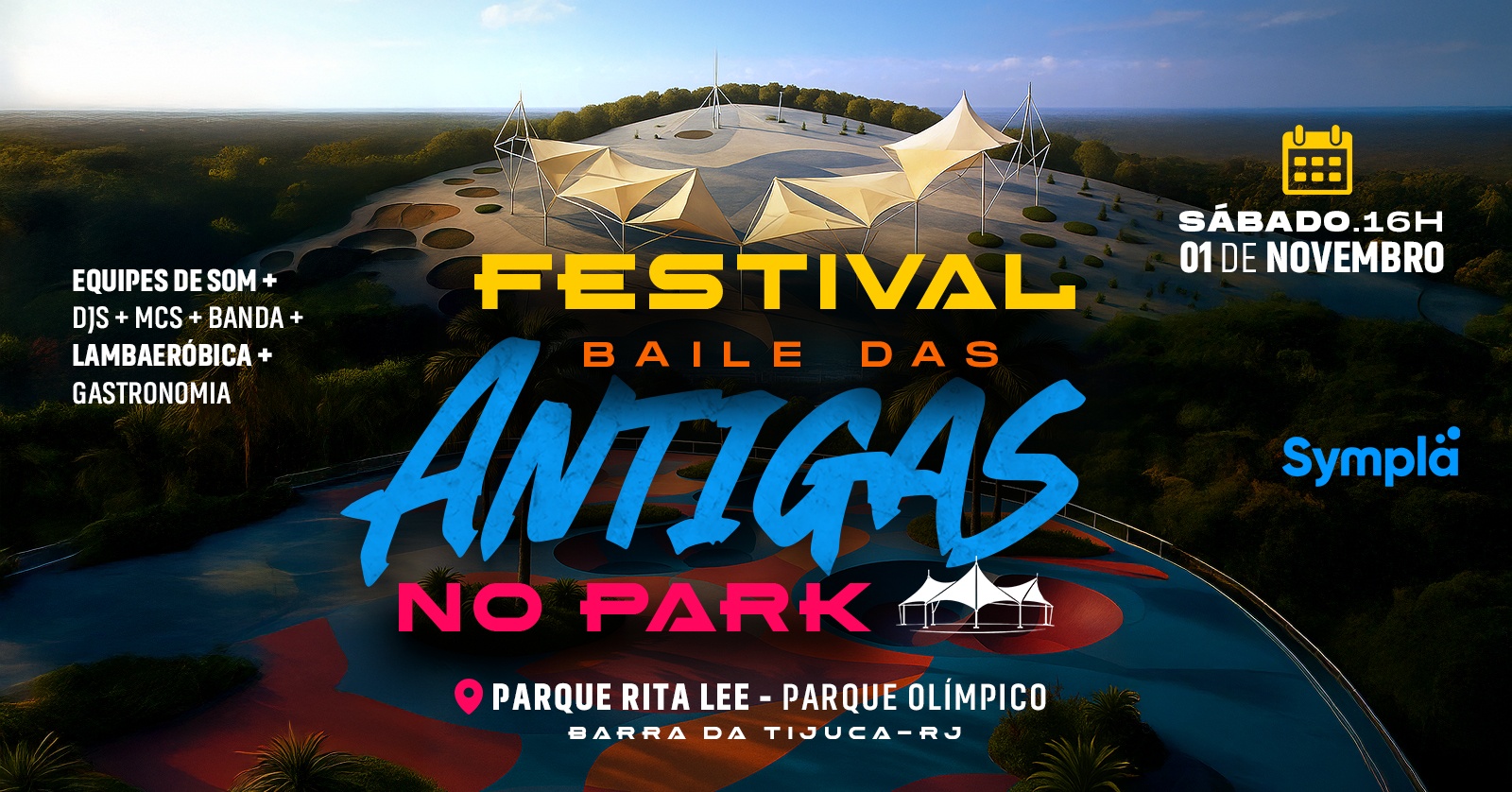 Festival Baile das Antigas | 01NOV (SAB) | Parque Olímpico do RJ