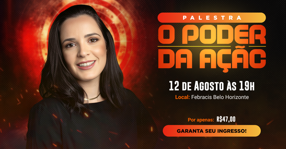 O PODER DA AÇÃO