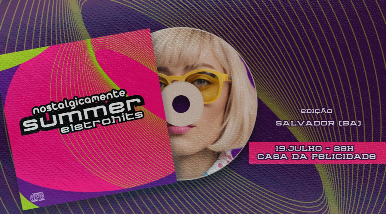 Nostalgicamente Summer Eletrohits - Edição Salvador