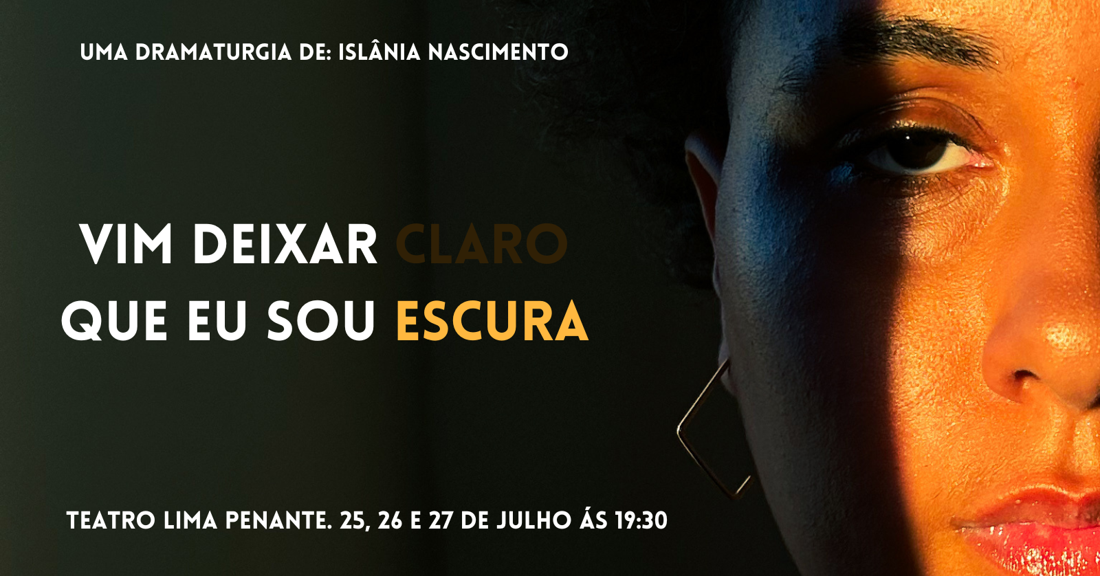 Vim Deixar Claro Que Eu Sou Escura