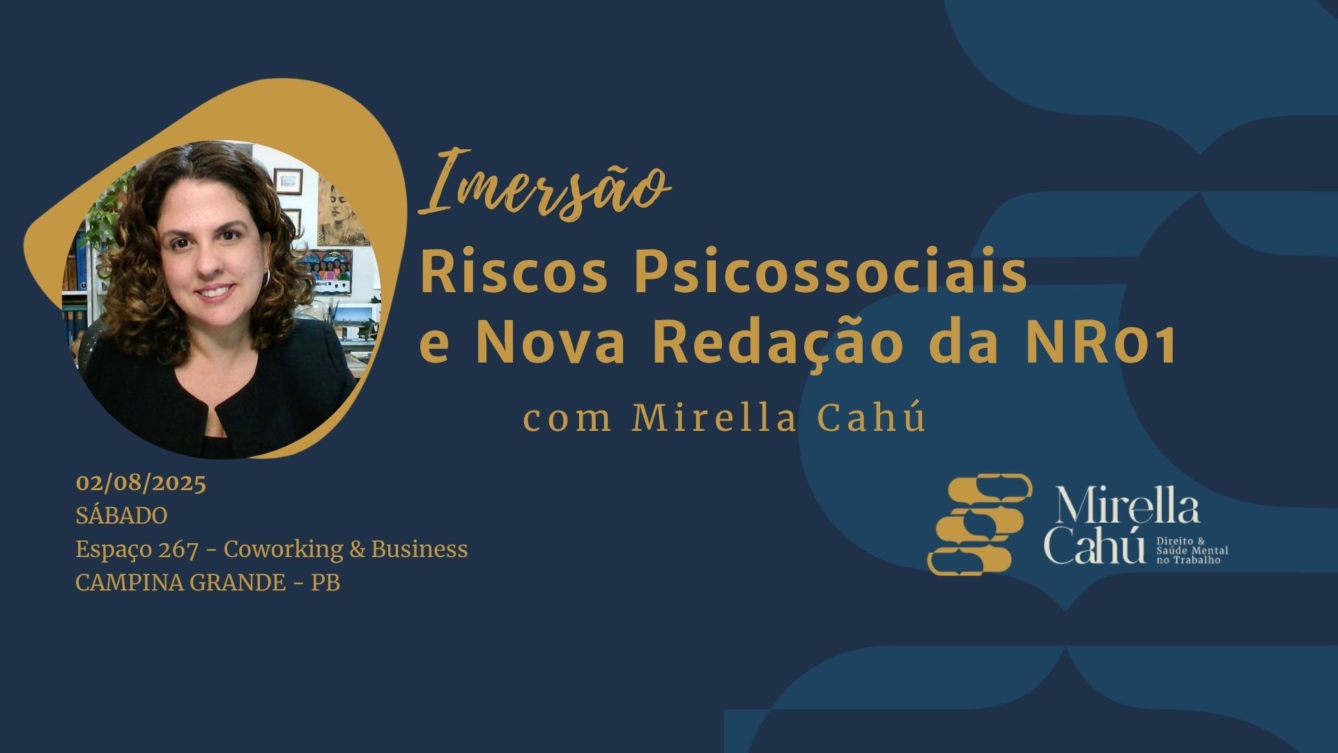 Imersão em Riscos Psicossociais no Trabalho e a Nova Redação da NR01 do MTE