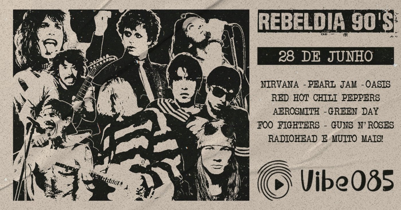 REBELDIA ANOS 90 em Fortaleza - Sympla