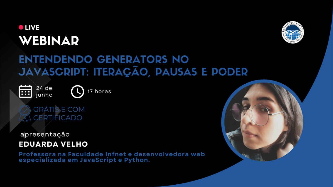 Entendendo Generators no JS: Iteração, Pausas e Poder - online - Sympla