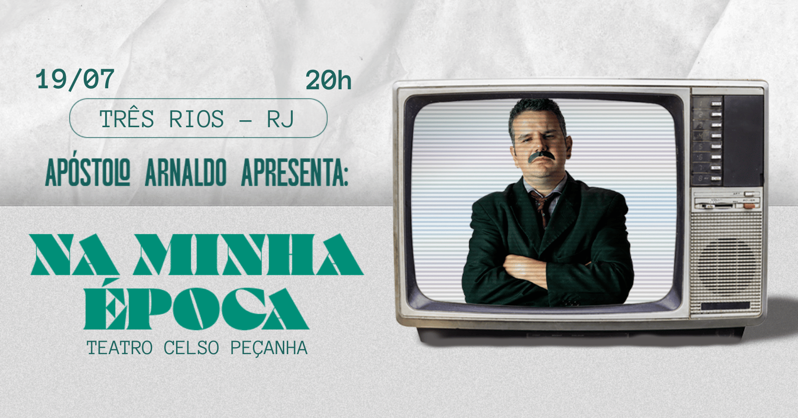 Apóstolo Arnaldo apresenta NA MINHA ÉPOCA em Três Rios, RJ [19/07]