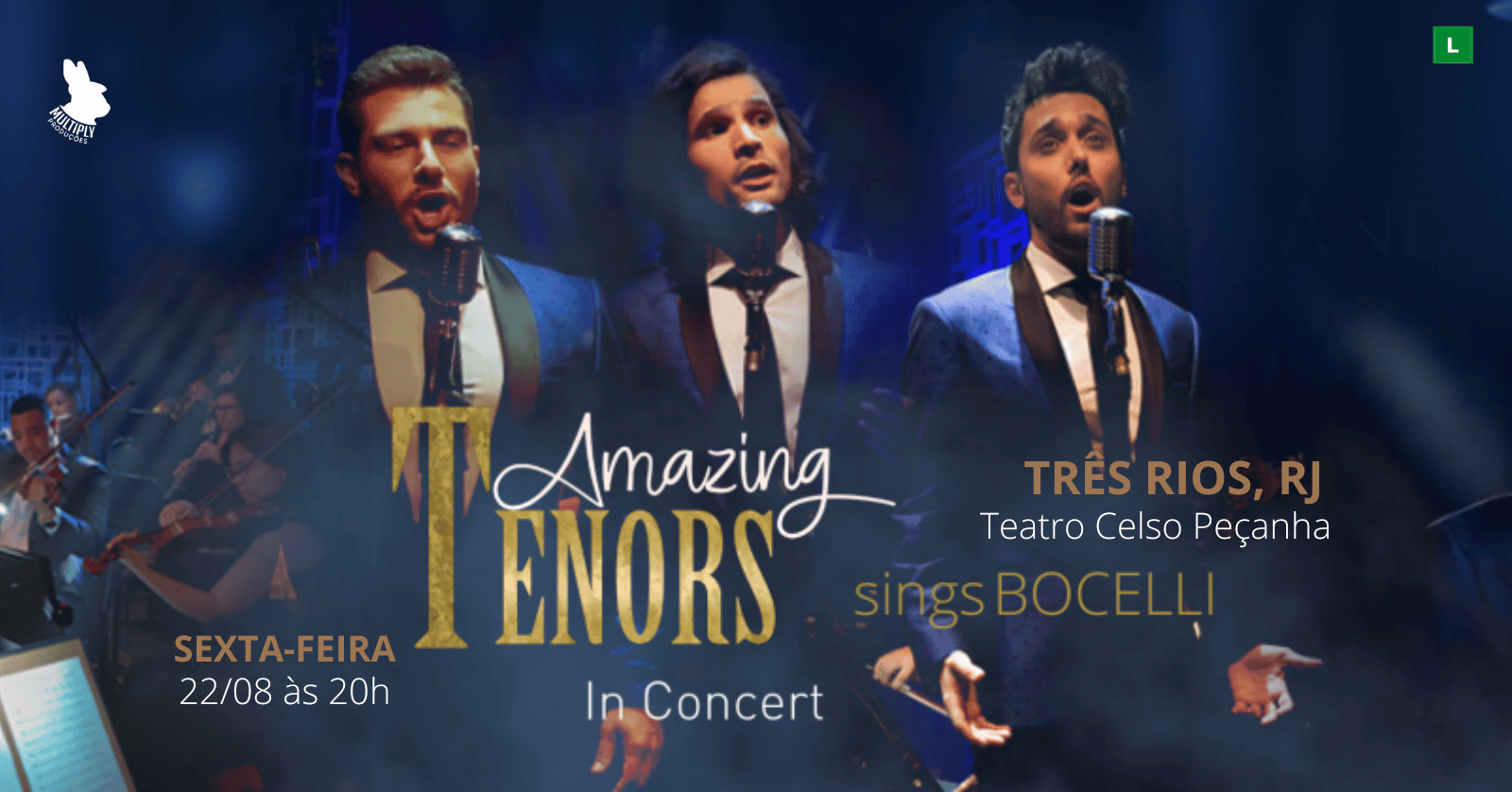 Amazing Tenors em Três Rios - Tributo a Andrea Bocelli [22/08]