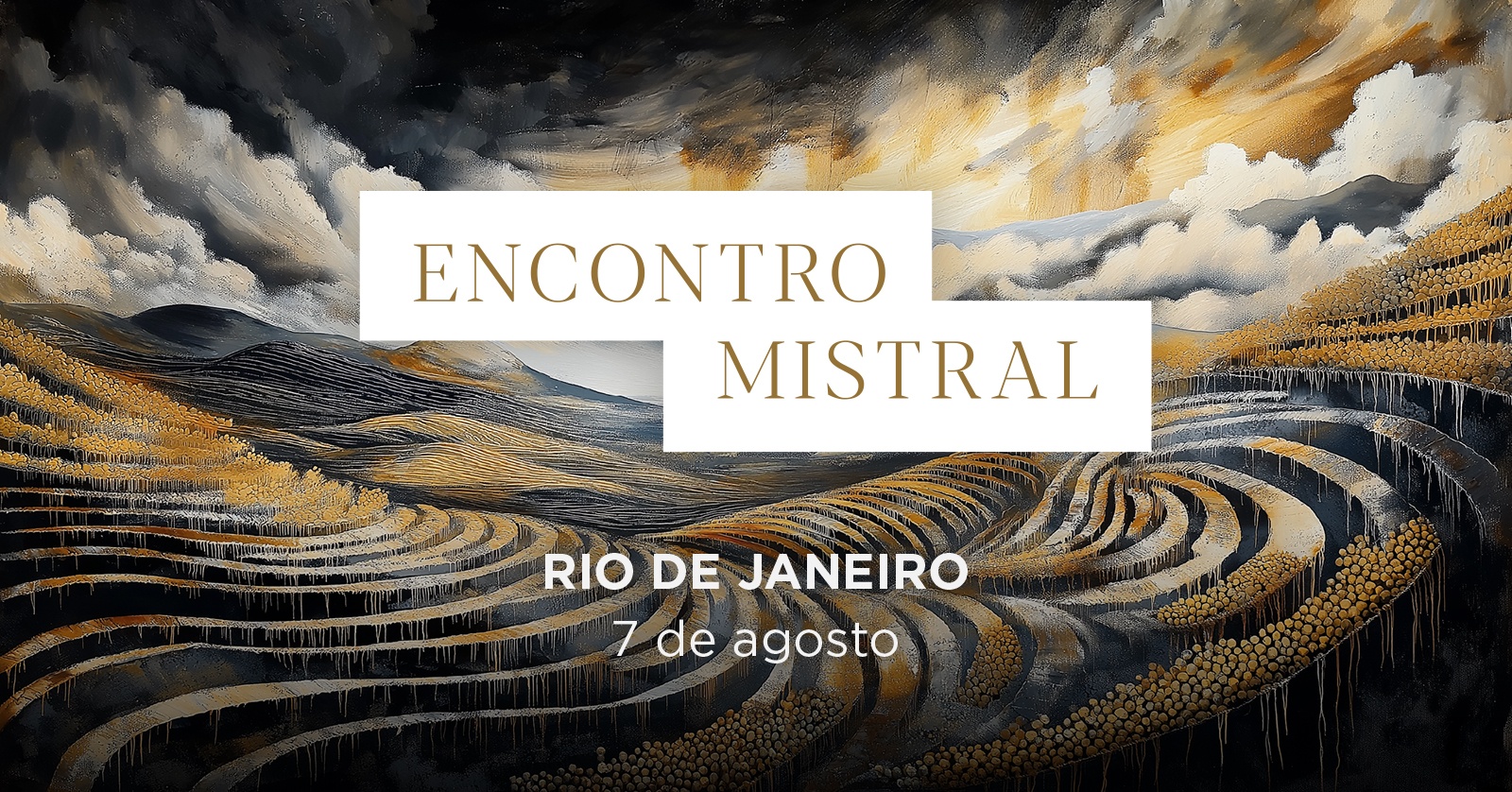Encontro Mistral 2025 - Rio de Janeiro - Dia 07/08/25