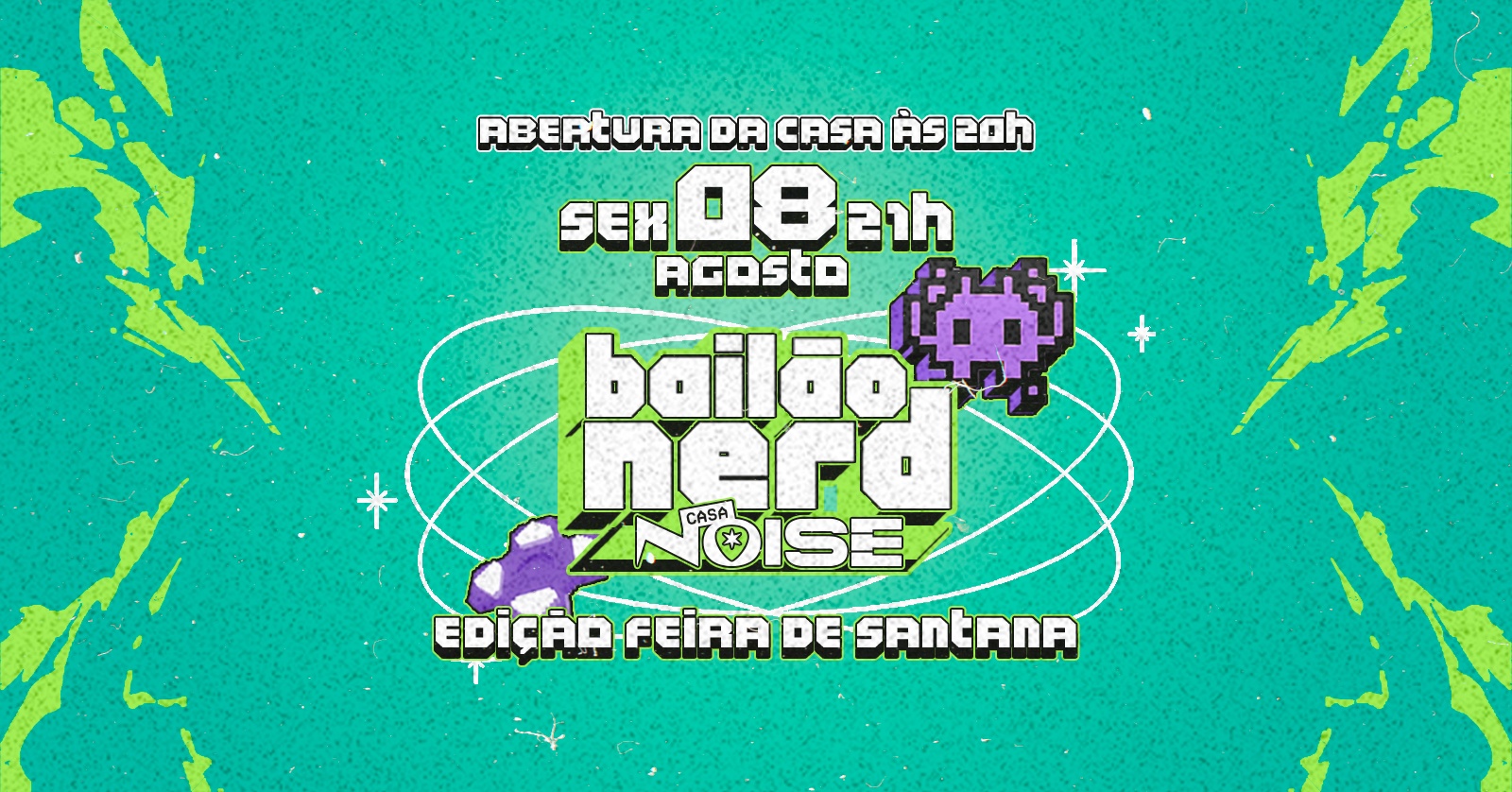 Bailão Nerd - Edição Feira de Santana