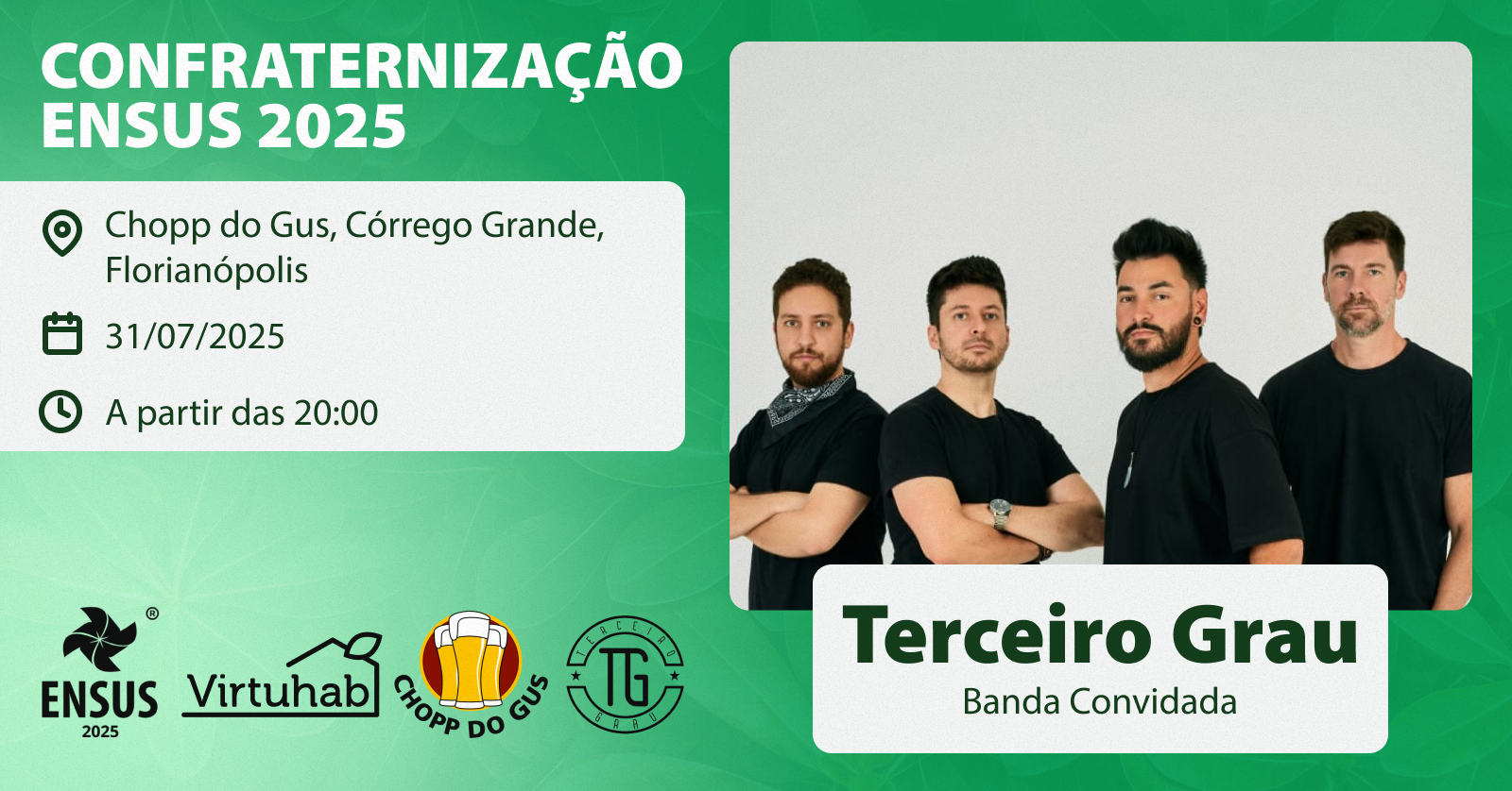Festa ENSUS 2025 com Terceiro Grau