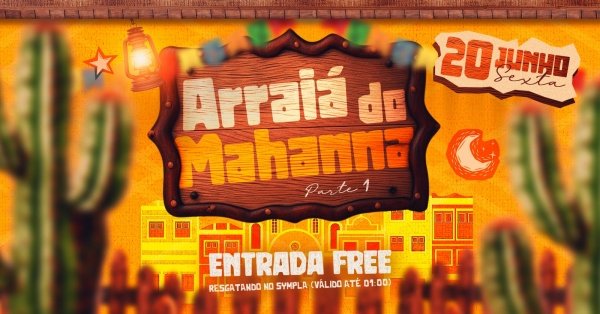 Banner ARRAIA DO MAHANNA | PARTE 1 | QUITUTES JUNINOS | PROMOS NO BAR*