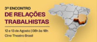 3º Encontro de Relações Trabalhistas - 12 e 13 de agosto de 2025 - Belo Horizonte