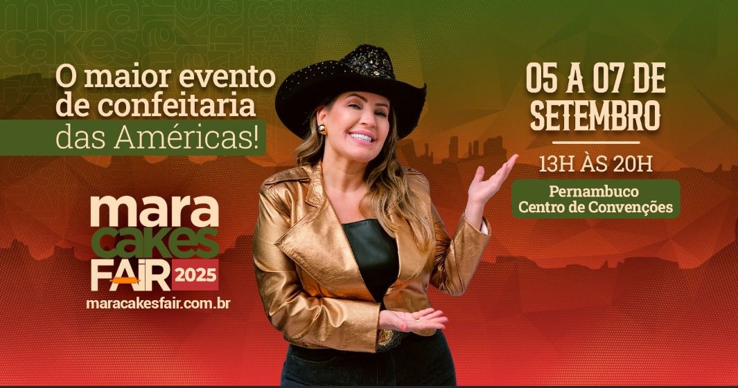 Mara Cakes Fair 2025 - edição Recife
