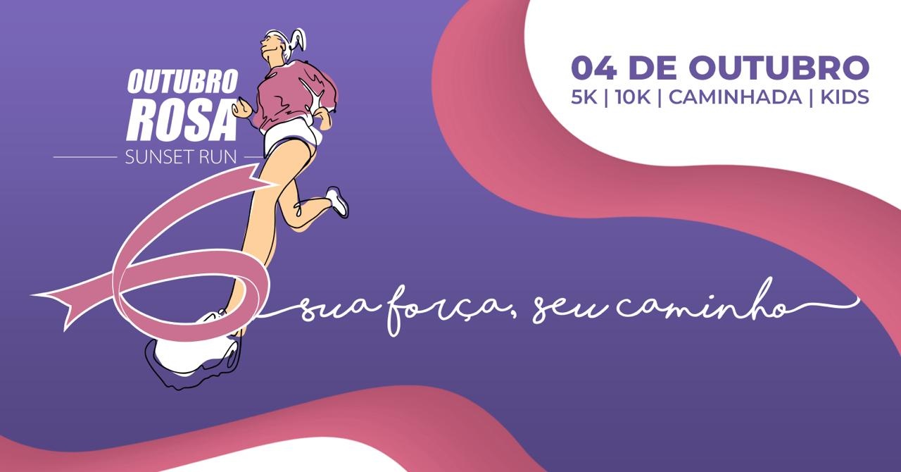 Corrida Outubro Rosa Sunset Run - 2025
