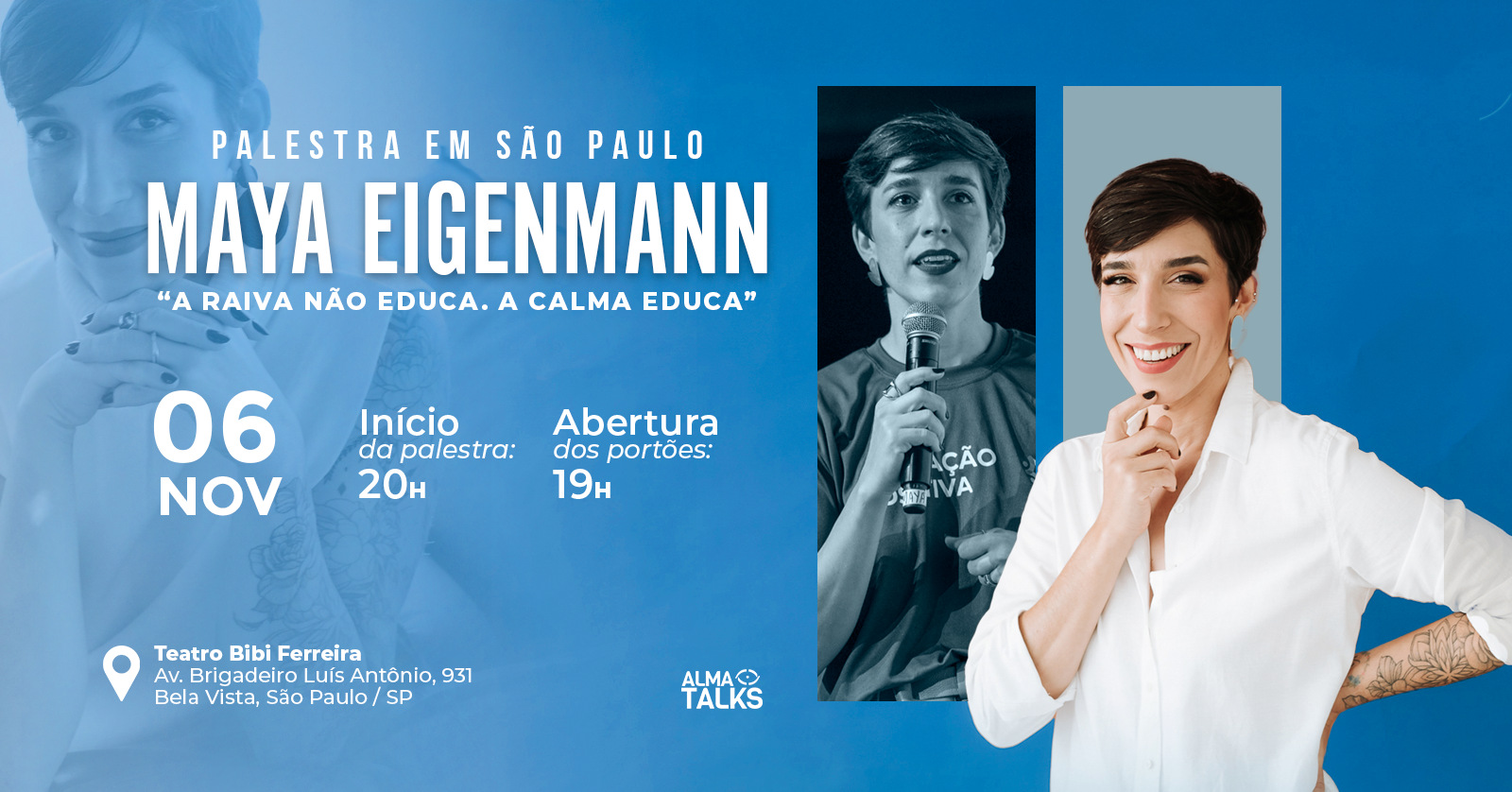 Maya Eigenmann em São Paulo - Palestra "A Raiva não Educa. A Calma Educa
