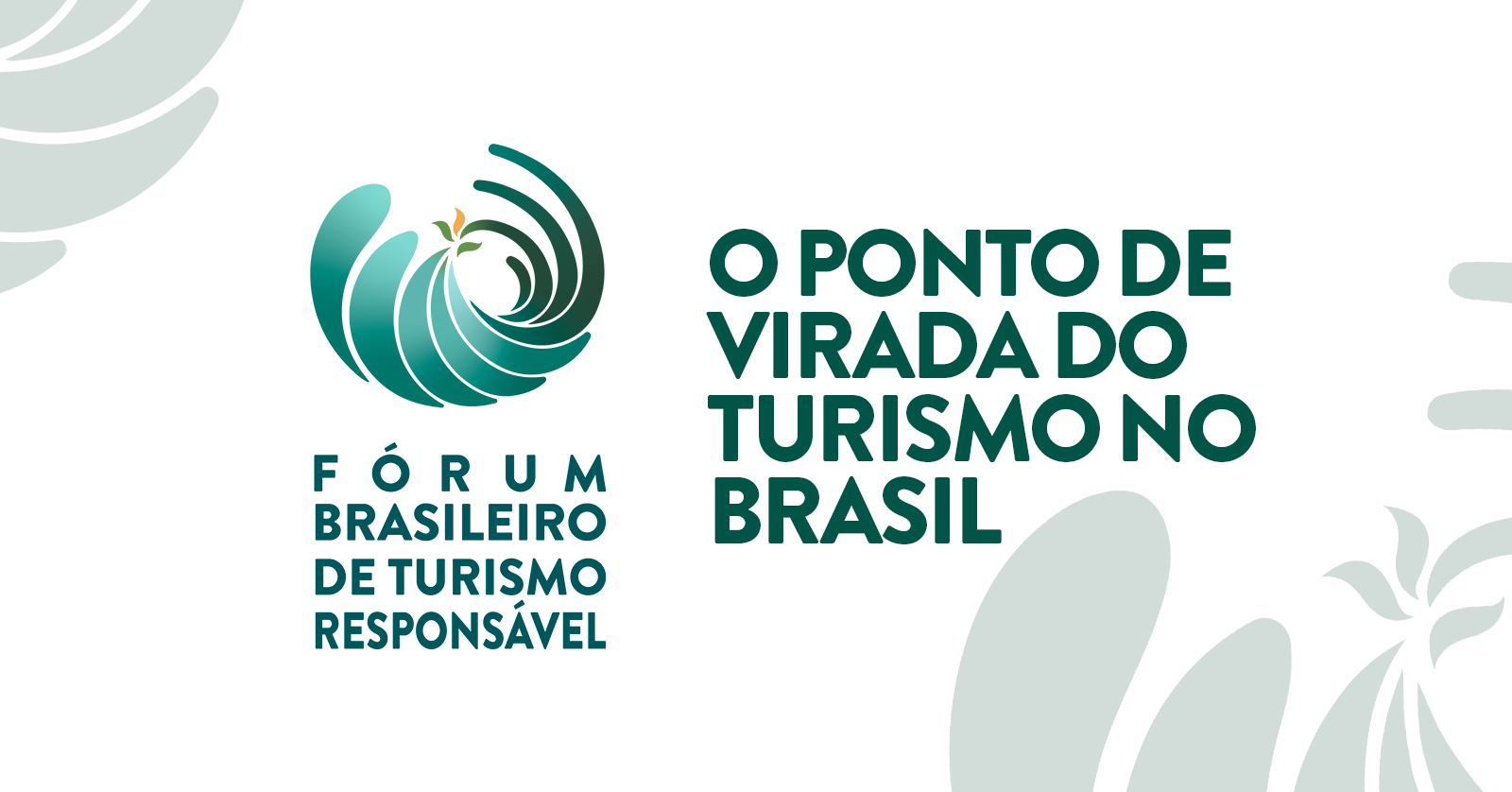 FÓRUM BRASILEIRO DE TURISMO RESPONSÁVEL