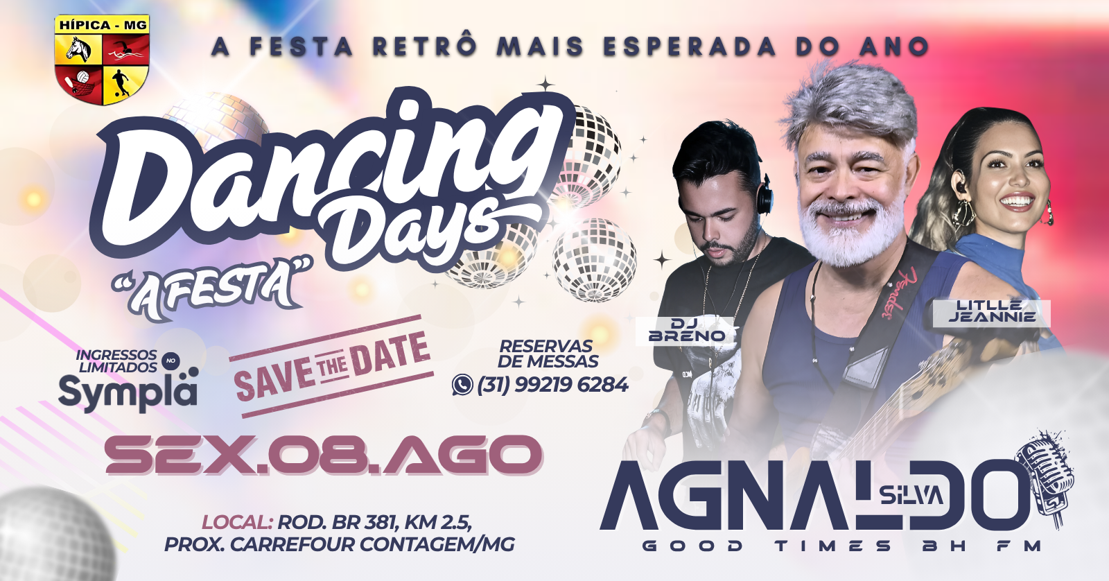 Dancing Days a Festa - Agnaldo silva GOOD TIMES BH FM