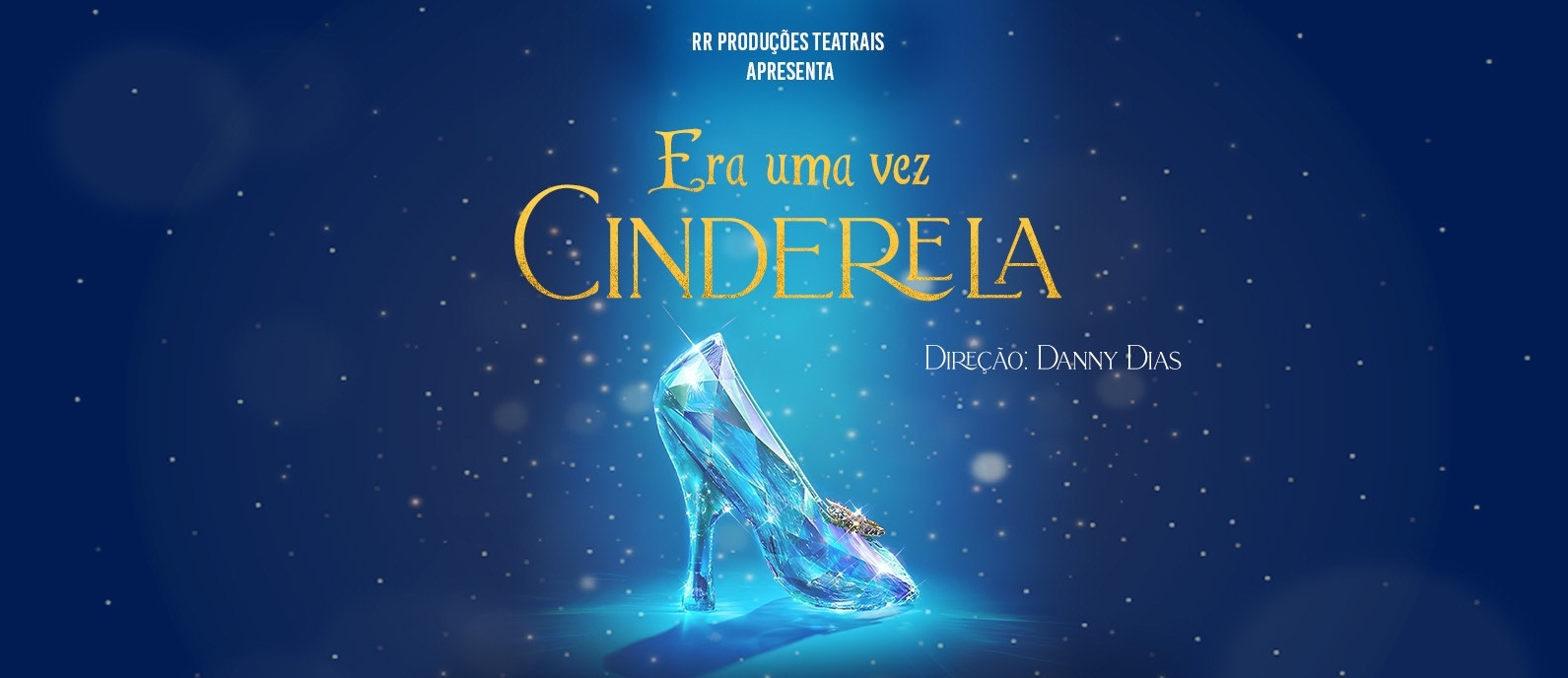 ERA UMA VEZ CINDERELA -TEATRO MUNICIPAL RAUL CORTEZ 